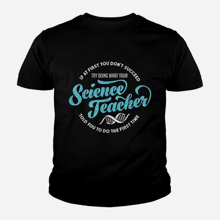 Science Teacher School Cool Inspirational Teacher Day Gift Kid T-Shirt