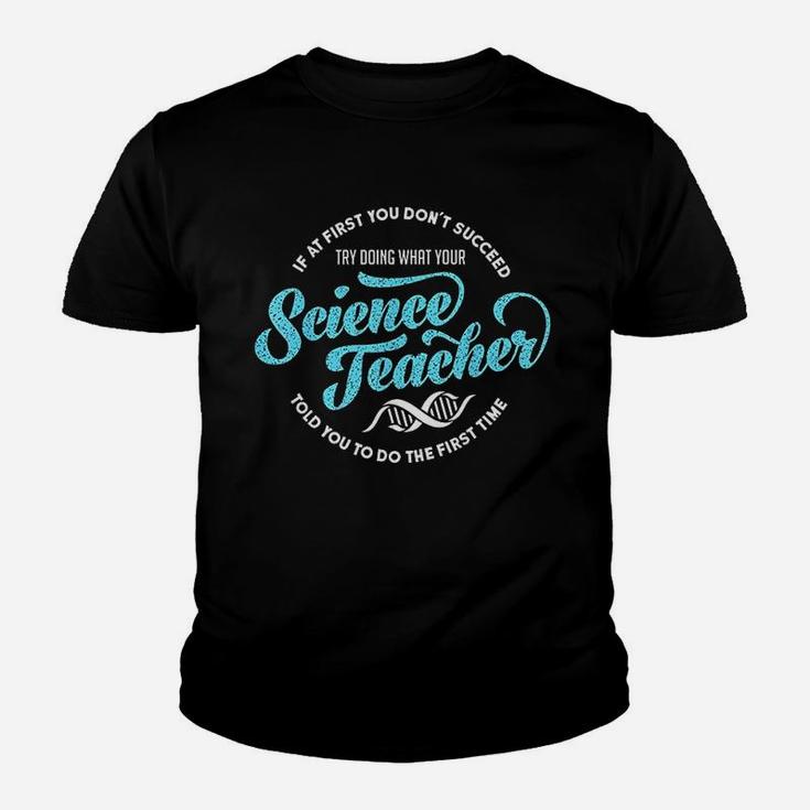 Science Teacher School Cool Inspirational Teacher Day Kid T-Shirt