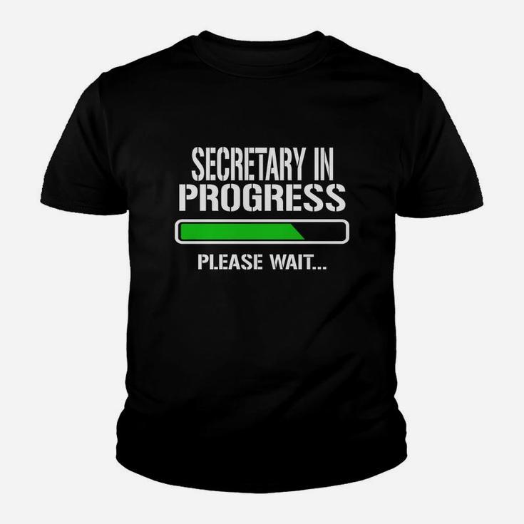 Secretary In Progress Please Wait Baby Announce Funny Job Title Kid T-Shirt
