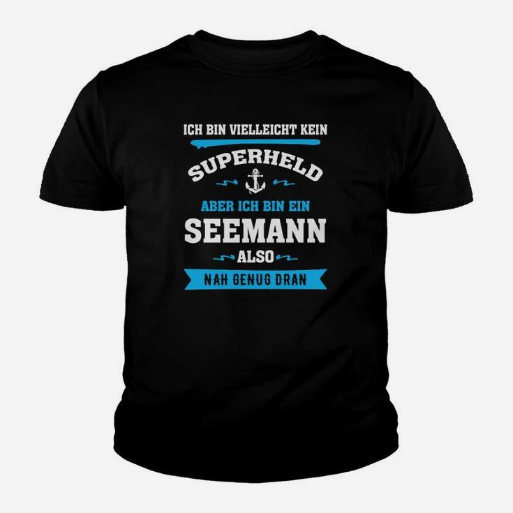 Seemann Superheld Spruch Schwarzes Kinder Tshirt, Maritim Mode für Herren