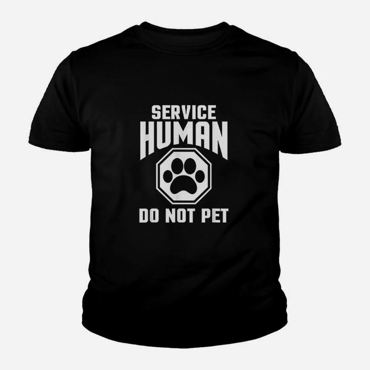 Service Human Design Do Not Pet Funny Dog Lover Quote Print Kid T-Shirt