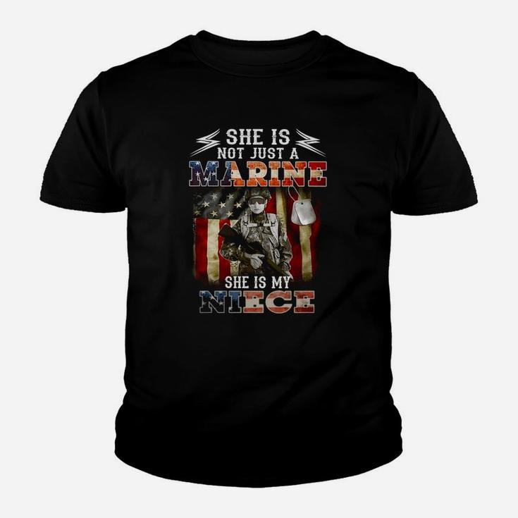 She Is Not Just A Marine She Is My Niece Kid T-Shirt