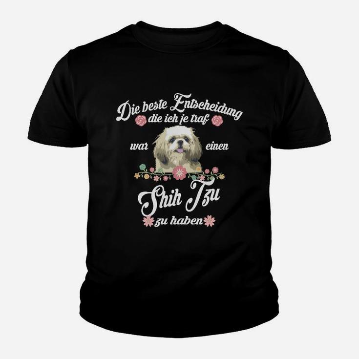 Shih Tzu Meine Beste Entscheidung Kinder T-Shirt