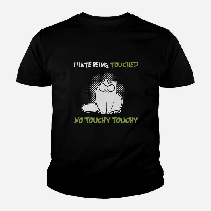 Simons Cat I Hate Being Touched No Touchy Kid T-Shirt