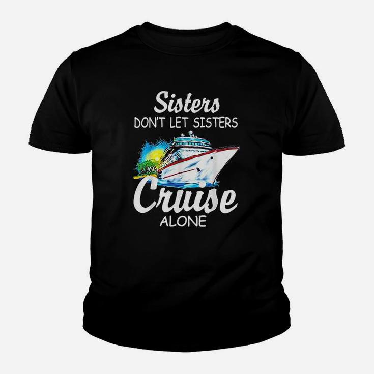 Sisters Dont Let Sisters birthday Kid T-Shirt