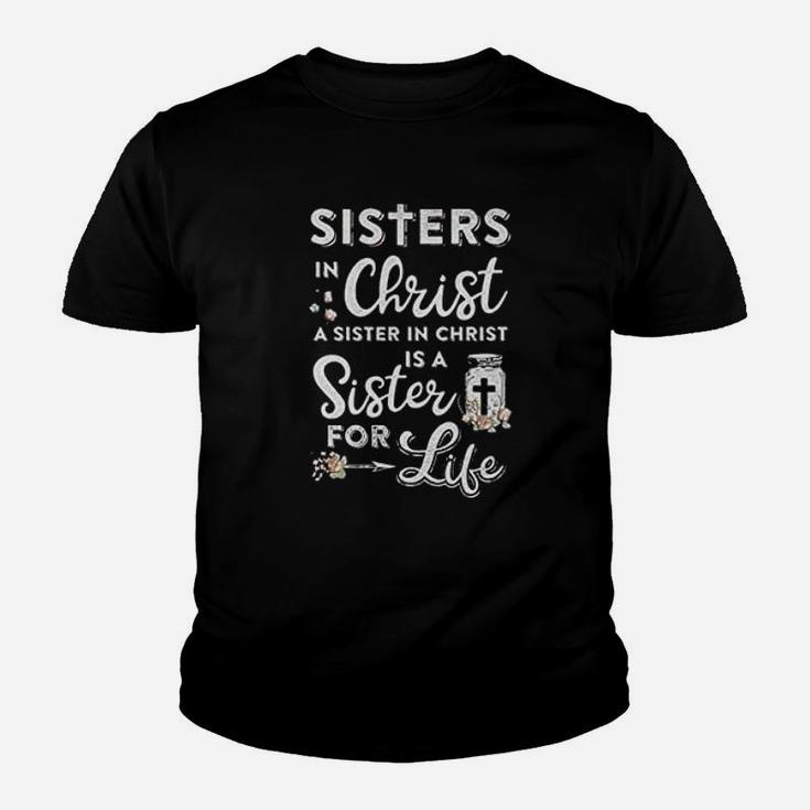 Sisters In Christ A Sister In Christ Kid T-Shirt