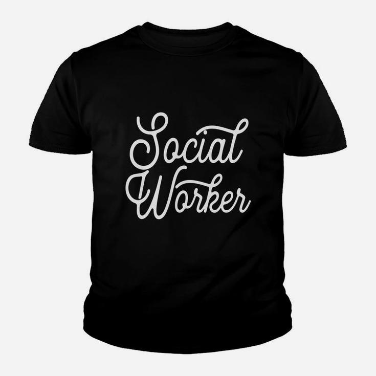 Social Workers Shirt Social Work Course Graduation Gift Tee Kid T-Shirt