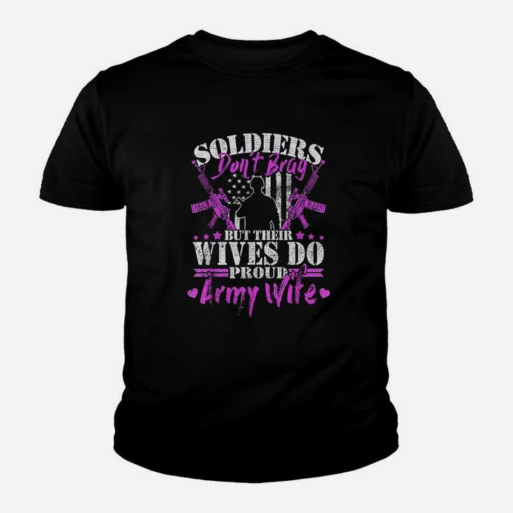 Soldiers Dont Brag Military Spouse Gift Kid T-Shirt