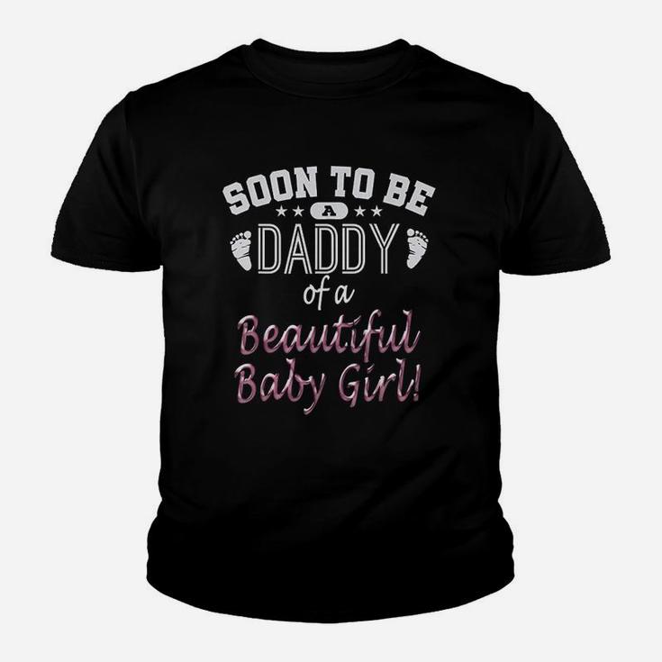 Soon To Be A Daddy Of A Beautiful Baby Girl Fathers Day Kid T-Shirt