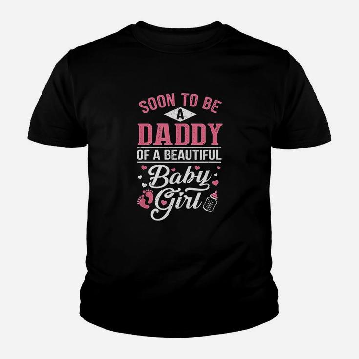 Soon To Be A Daddy Of A Beautiful Baby Girl New Dad Kid T-Shirt