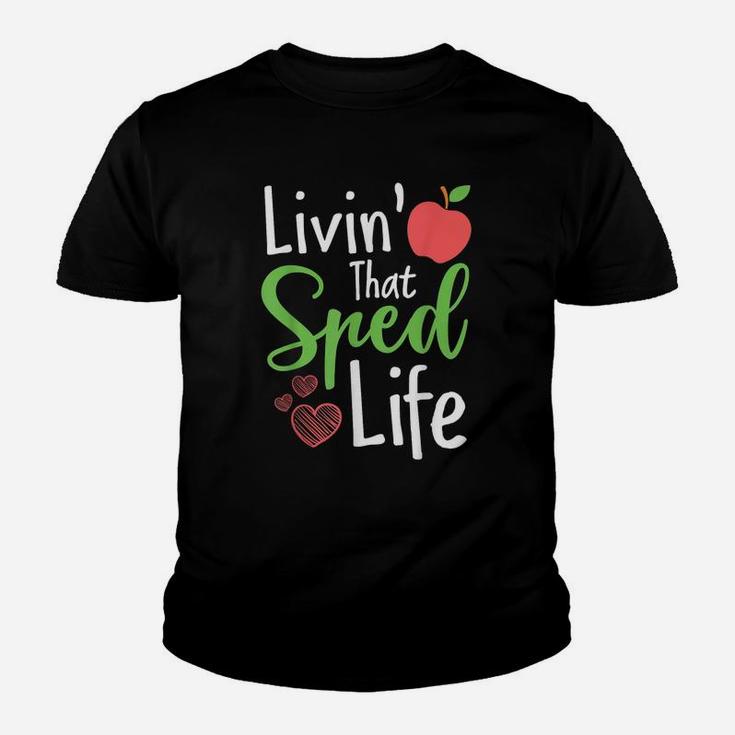 Sped Special Education Livin That Sped Life Kid T-Shirt