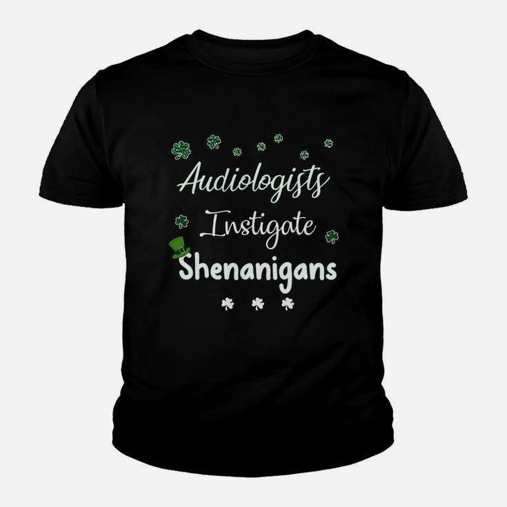 St Patricks Day Shamrock Audiologists Instigate Shenanigans Funny Saying Job Title Kid T-Shirt