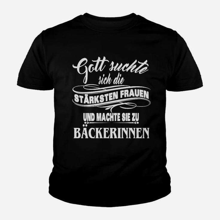 Starkes Frauen Bäckerinnen Kinder Tshirt, Schwarzes Damen Tee mit Spruch