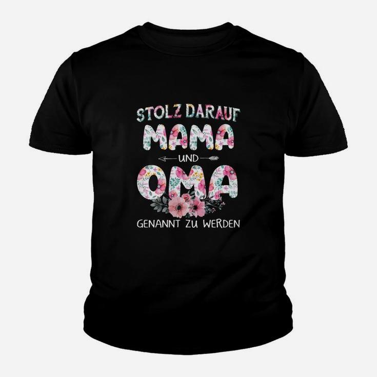 Stolz Darauf Mama Und Oma Genannt Zu Werden Kinder T-Shirt