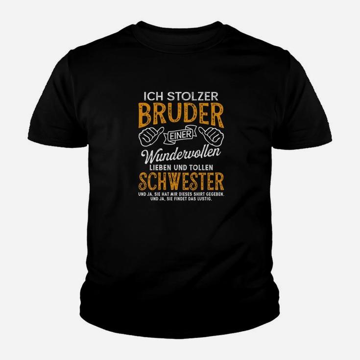 Stolzer Bruder Kinder Tshirt - Ehre für eine wundervolle Schwester