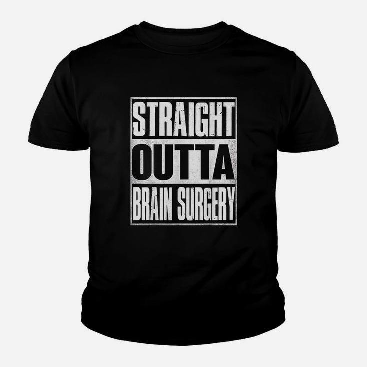 Straight Outta Brain Surgery Hospital Recovery Gifts Kid T-Shirt