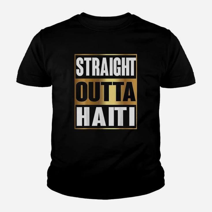 Straight Outta Haiti Republic Of Haiti Gift Kid T-Shirt