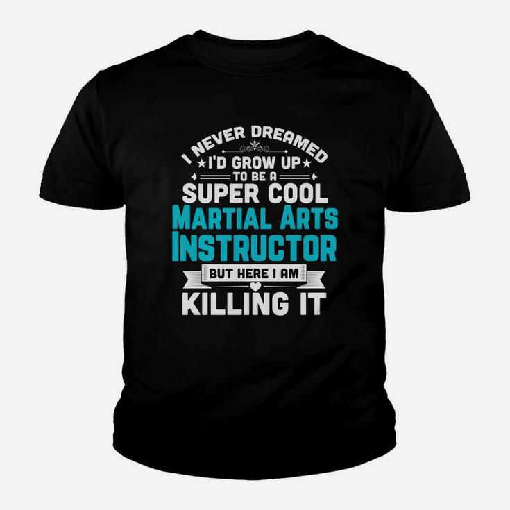 Super Cool Martial Arts Instructor Funny Teacher Gif Kid T-Shirt