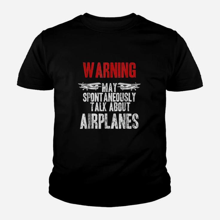 Talk About Airplanes Funny Pilot And Aviation Kid T-Shirt