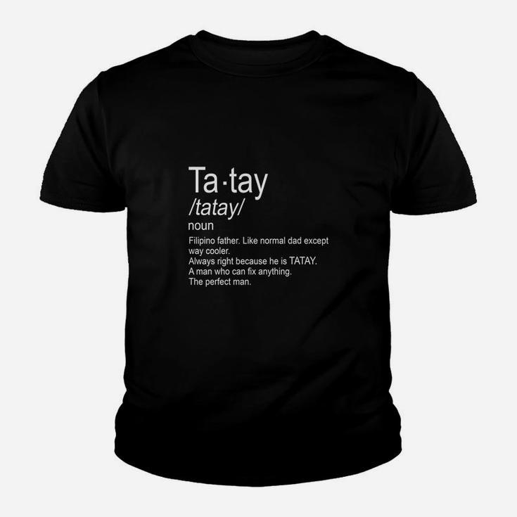 Tatay Filipino Dad Kid T-Shirt
