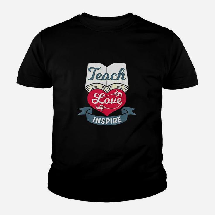 Teach Love Inspire Teaching N Teacher Appreciation Kid T-Shirt
