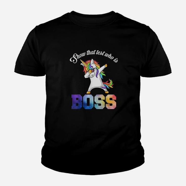 Teacher Motivational State Testing Who Is Boss Unicorn Kid T-Shirt