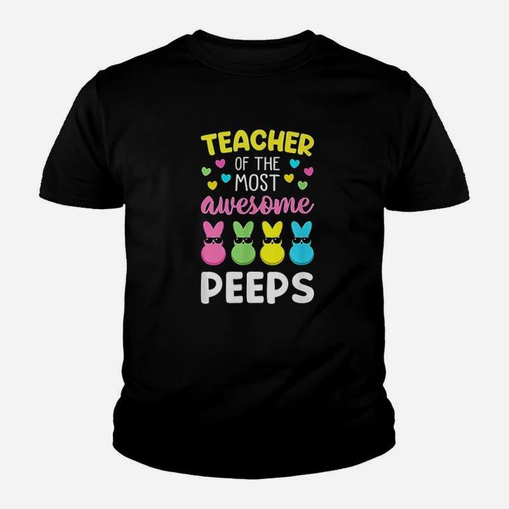 Teacher Of The Most Awesome Peeps Easter Bunny Eggs Kid T-Shirt