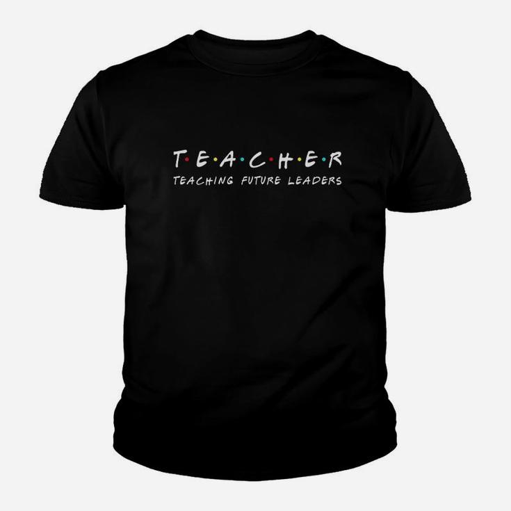 Teacher Teaching Future Leaders Funny Gift Kid T-Shirt