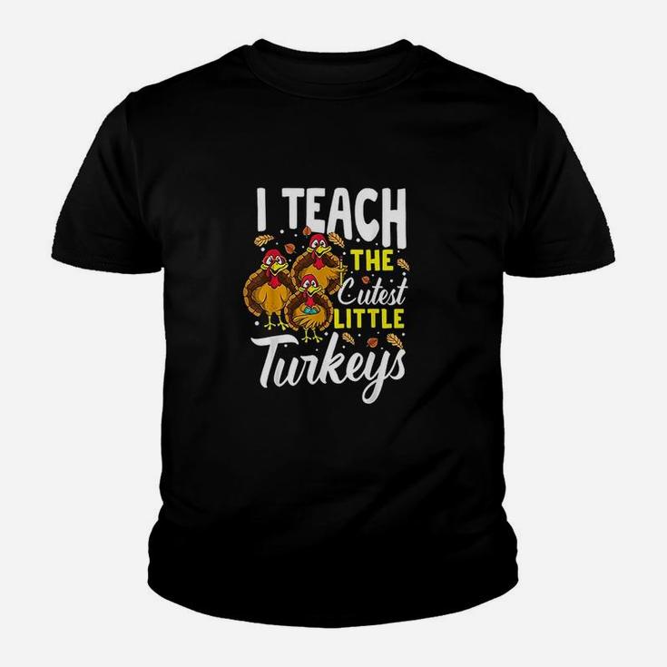Teacher Thanksgiving I Teach The Cutest Little Turkeys Gift Kid T-Shirt