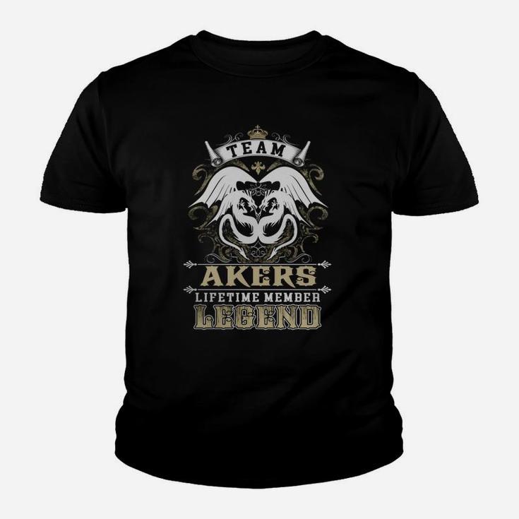 Team Akers Lifetime Member Legend -akers T Shirt Akers Hoodie Akers Family Akers Tee Akers Name Akers Lifestyle Akers Shirt Akers Names Kid T-Shirt