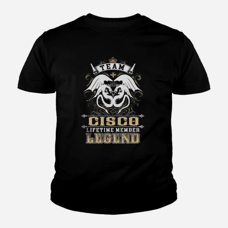 Team Cisco Lifetime Member Legend -cisco T Shirt Cisco Hoodie Cisco Family Cisco Tee Cisco Name Cisco Lifestyle Cisco Shirt Cisco Names Kid T-Shirt