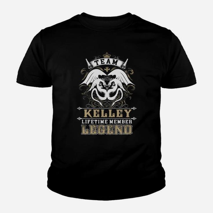 Team Kelley Lifetime Member Legend -kelley T Shirt Kelley Hoodie Kelley Family Kelley Tee Kelley Name Kelley Lifestyle Kelley Shirt Kelley Names Kid T-Shirt