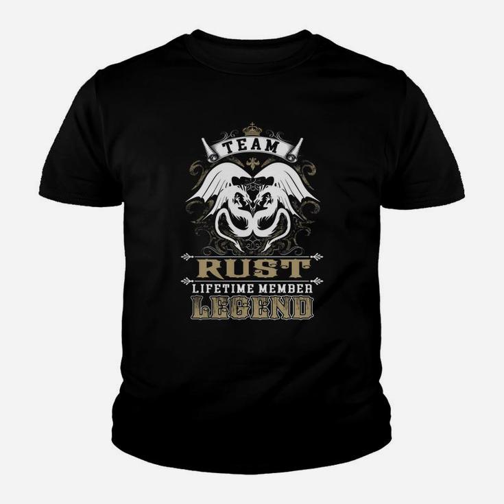 Team Rust Lifetime Member Legend -rust T Shirt Rust Hoodie Rust Family Rust Tee Rust Name Rust Lifestyle Rust Shirt Rust Names Kid T-Shirt