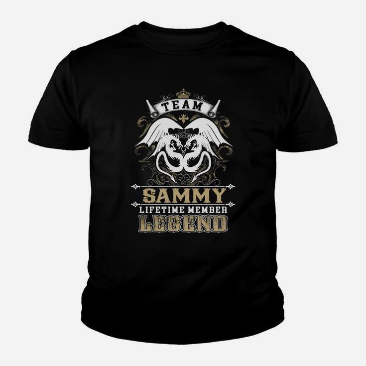 Team Sammy Lifetime Member Legend -sammy T Shirt Sammy Hoodie Sammy Family Sammy Tee Sammy Name Sammy Lifestyle Sammy Shirt Sammy Names Kid T-Shirt