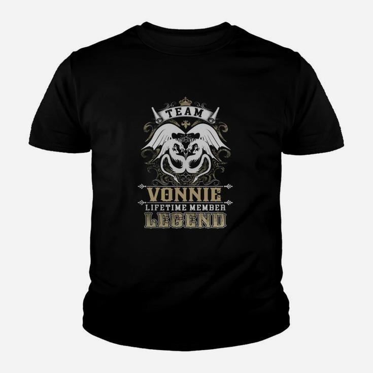 Team Vonnie Lifetime Member Legend -vonnie T Shirt Vonnie Hoodie Vonnie Family Vonnie Tee Vonnie Name Vonnie Lifestyle Vonnie Shirt Vonnie Names Kid T-Shirt