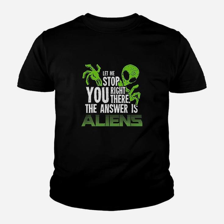The Answer Is Aliens Gift For Ancient Astronaut Theorist Youth T-shirt