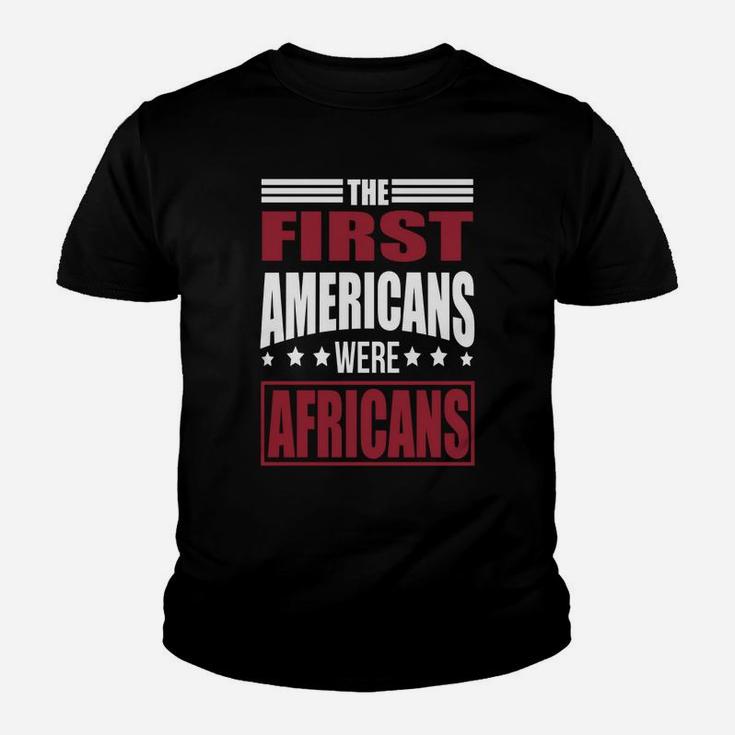 The First Americans Were Africans Kid T-Shirt