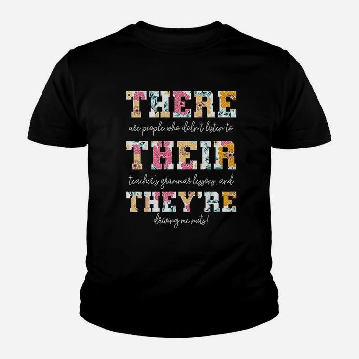 There Their Theyre English Grammar Teacher Funny Quotes Kid T-shirt 