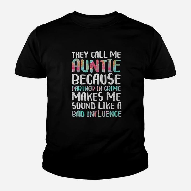 They Call Me Auntie Because Partner In Crime Kid T-Shirt
