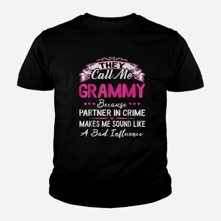 They Call Me Grammy Because Partner In Crime Kid T-Shirt