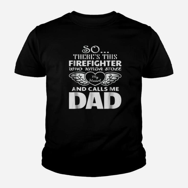 This Firefighter Calls Me Dad Firefighter Daddy Kid T-Shirt