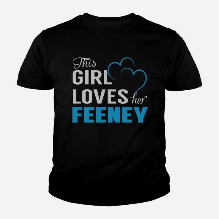 This Girl Loves Her Feeney Name Shirts Kid T-Shirt