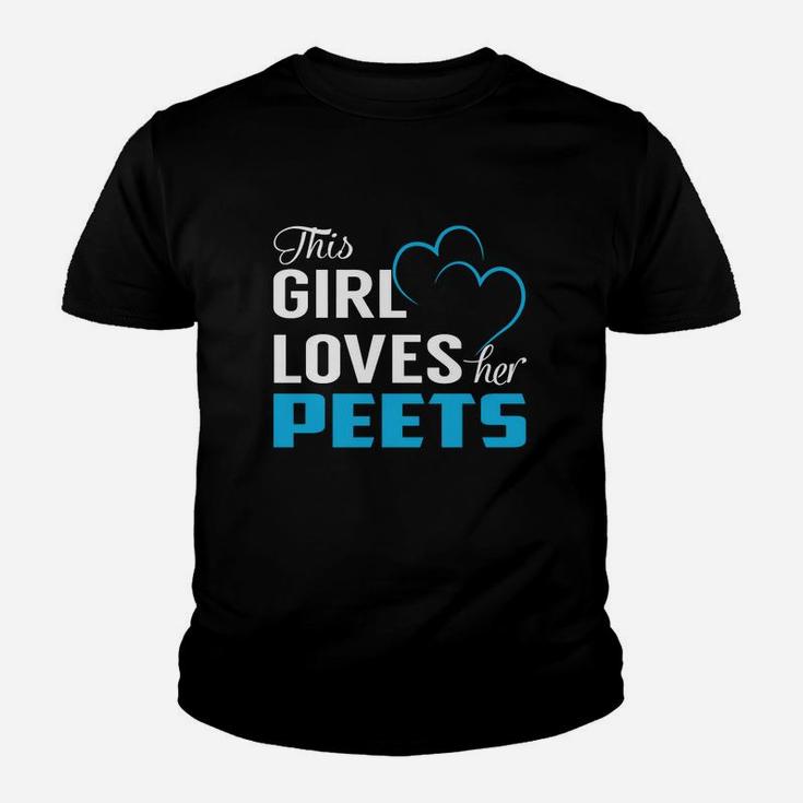 This Girl Loves Her Peets Name Shirts Kid T-Shirt