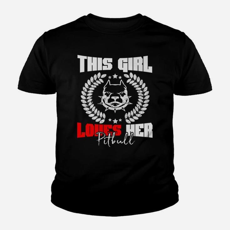This Girl Loves Her Pitbull Funny Dog Lover Kid T-Shirt