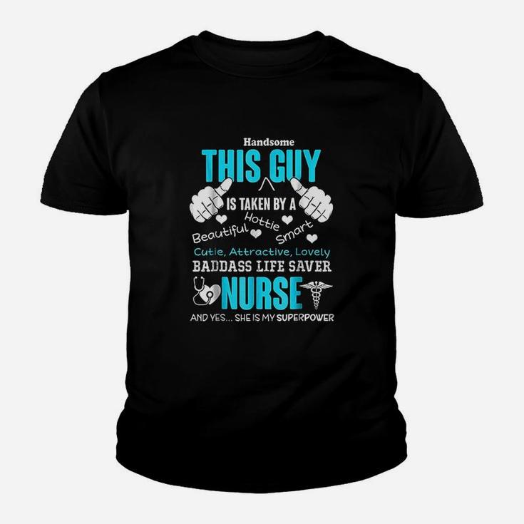 This Guy Is Taken By A Nurse Husband Kid T-Shirt