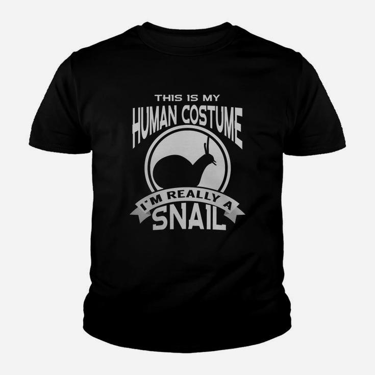 This Is My Human Costume Im Really A Snail Halloween Kid T-Shirt