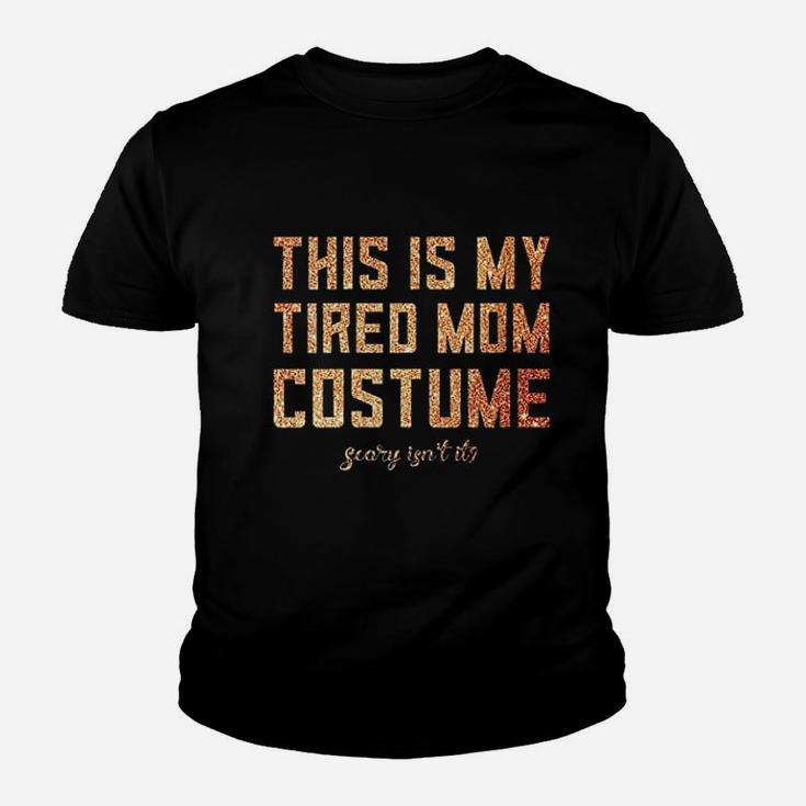 This Is My Tired Mom Costume Halloween Mommy Cute Kid T-Shirt