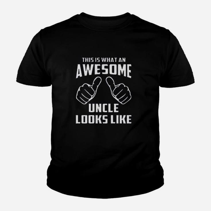 This Is What An Awesome Uncle Looks Like Funny Kid T-Shirt