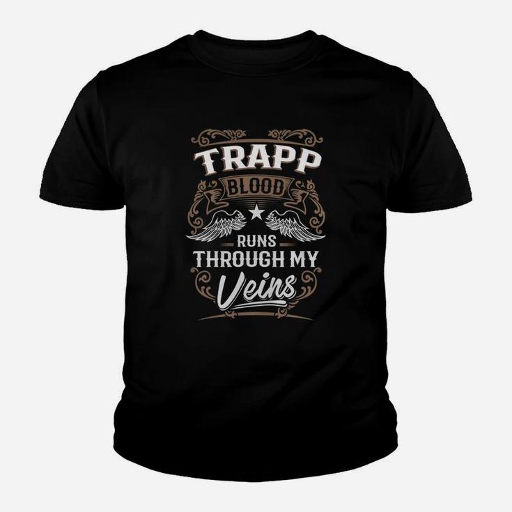Trapp Blood Runs Through My Veins Legend Name Gifts T Shirt Youth T-shirt