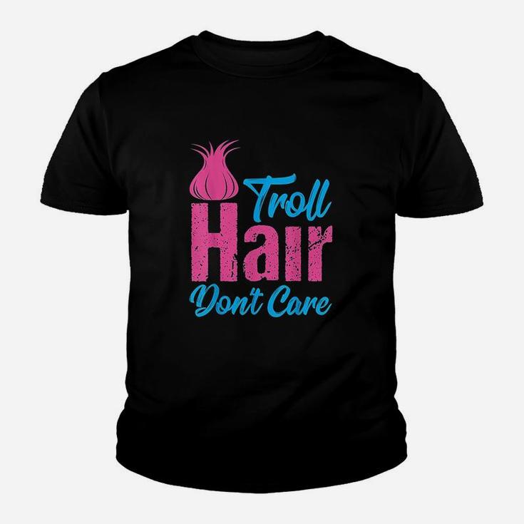 Troll Hair Dont Care Halloween Christmas Kid T-Shirt